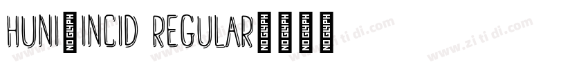 Huni_Incid Regular字体转换 Huni_Incid Regular字体转换